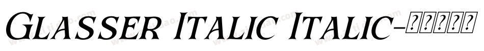 Glasser Italic Italic字体转换